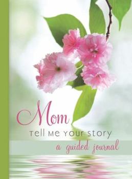 Hardcover Mom Tell Me Your Story Book