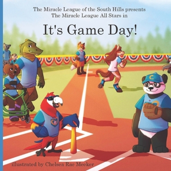 Paperback It's Game Day!: The Miracle League of the South Hills Book