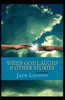 Paperback When God Laughs & Other Stories Illustrated Book