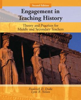 Paperback Engagement in Teaching History: Theory and Practices for Middle and Secondary Teachers Book