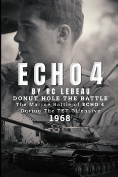 Paperback Echo 4: Donut Hole the Battle Book