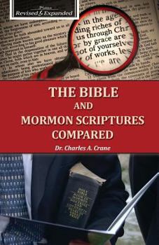 Paperback The Bible and Mormon Scriptures Compared Book