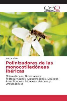 Paperback Polinizadores de las monocotiledóneas ibéricas [Spanish] Book