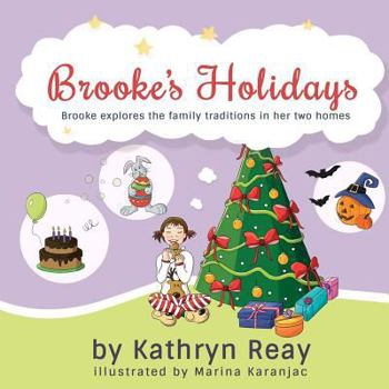 Paperback Brooke's Holidays: Brooke learns to accept her family's differences Book