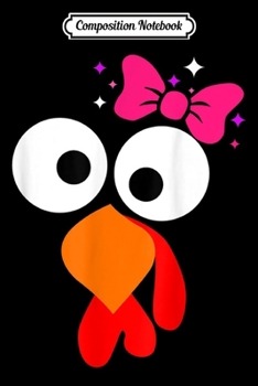 Composition Notebook: Thanksgiving TURKEY FACE pink bow for girls Halloween  Journal/Notebook Blank Lined Ruled 6x9 100 Pages