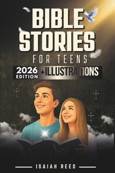 BIBLE STORIES FOR TEENS 2026 EDITION: Illustrated Bible Study for Teen Boys and Girls Comprising Reflections and Prayers - Christian Book with Bible Stories for Modern Teenager (8 Minutes with Jesus)