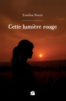 Paperback Cette lumière rouge [French] Book