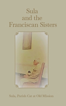 Paperback Sula and the Franciscan Sisters Book