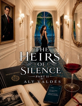 The Heirs of Silence Part II