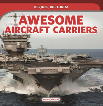 Library Binding Awesome Aircraft Carriers Book