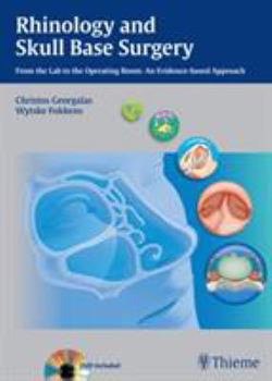 Hardcover Rhinology and Skull Base Surgery: From the Lab to the Operating Room - An International Approach Book