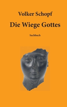 Paperback Die Wiege Gottes [German] Book