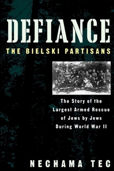 Paperback Defiance: The Bielski Partisans Book