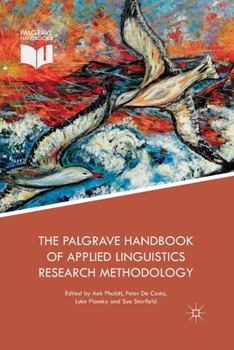 Paperback The Palgrave Handbook of Applied Linguistics Research Methodology Book