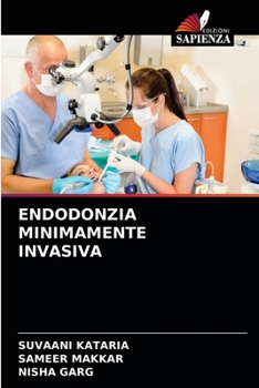 Paperback Endodonzia Minimamente Invasiva [Italian] Book