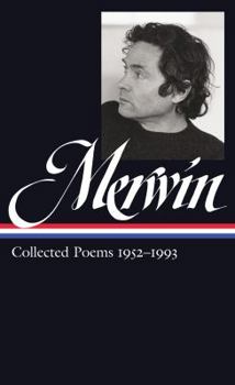 Hardcover W.S. Merwin: Collected Poems 1952-1993 (Loa #240) Book