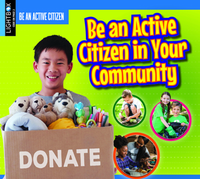 Be an Active Citizen in Your Community