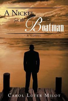 Paperback A Nickel for the Boatman Book
