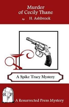 Paperback Murder of Cecily Thane: A Spike Tracy Mystery Book