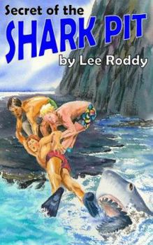 Secret of the Shark Pit (The Ladd Family Adventure Series #1) - Book #1 of the Ladd Family Adventure Series