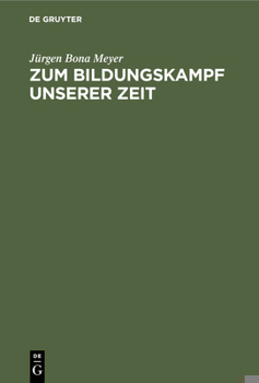 Hardcover Zum Bildungskampf Unserer Zeit [German] Book