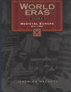 Hardcover World Eras: Medieval Europe (814-1350) Book