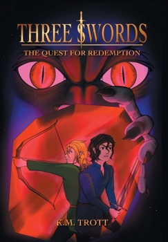 Hardcover Three Swords: The Quest For Redemption Book