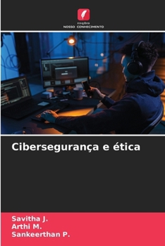 Cibersegurança e ética (Portuguese Edition)