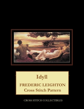 Paperback Idyll: Frederick Leighton Cross Stitch Pattern Book