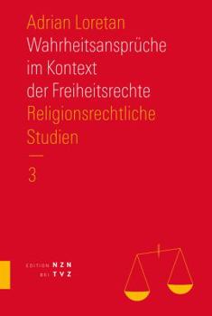 Hardcover Wahrheitsanspruche Im Kontext Der Freiheitsrechte: Religionsrechtliche Studien [German] Book