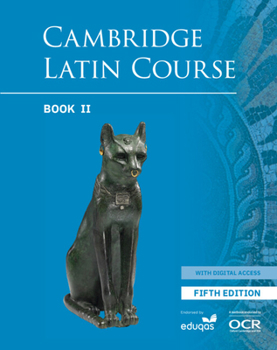 Paperback Cambridge Latin Course Student Book 2 with Digital Access (5 Years) 5th Edition [With eBook] Book