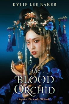 The Blood Orchid - Book #2 of the Scarlet Alchemist