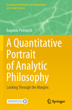 Paperback A Quantitative Portrait of Analytic Philosophy: Looking Through the Margins Book