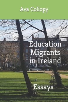 Paperback Education Migrants in Ireland: Essays Book