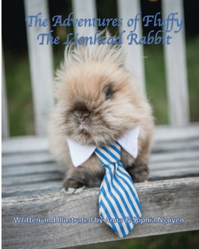 Paperback The Adventures of Fluffy The Lionhead Rabbit Book