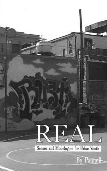 Paperback Real: Scenes and Monlogues for Urban Youth Book