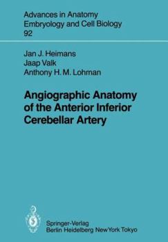 Paperback Angiographic Anatomy of the Anterior Inferior Cerebellar Artery Book