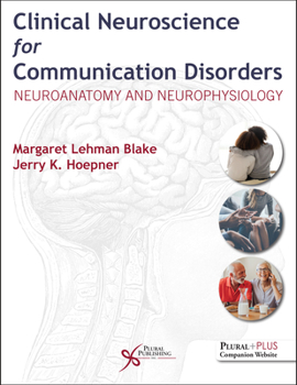 Paperback Clinical Neuroscience for Communication Disorders: Neuroanatomy and Neurophysiology Book