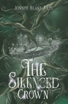 The Silenced Crown (The Crownfire Saga)