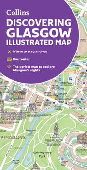 Map Discovering Glasgow Illustrated Map: Ideal for Exploring Book