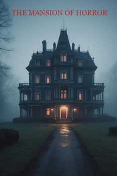 Paperback The Mansion of Horror: Volume One Book