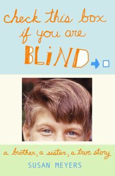 Paperback Check This Box If You Are Blind: A Brother, A Sister, A True Story Book