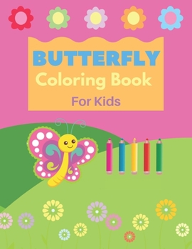 Paperback Butterfly Coloring Book For kids Book