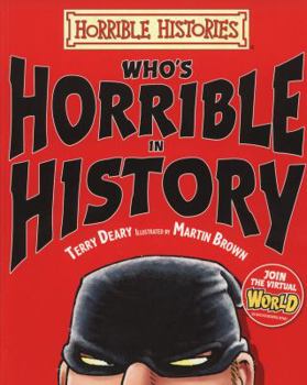 Hardcover Who's Horrible in History. Terry Deary Book