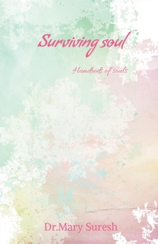 Paperback Surviving soul: Hundreds of souls Book