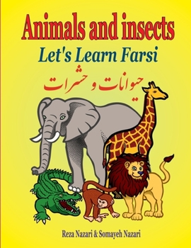 Paperback Let's Learn Farsi: Animals and Insects Book