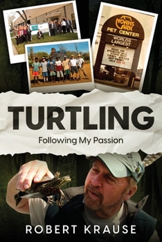 Paperback Turtling: Following My Passion Book
