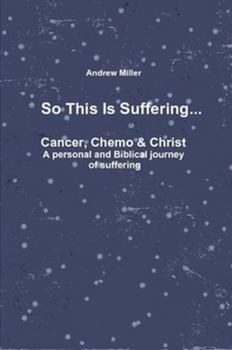 Paperback So This Is Suffering... Book