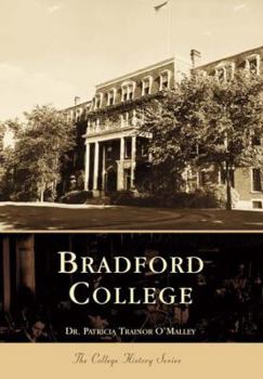 Bradford College (Massachusetts) (The College History Series) - Book  of the Campus History