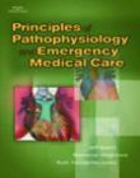 Paperback Principles of Pathophysiology and Emergency Medical Care Book